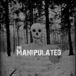 The Manipulated : The Manipulated